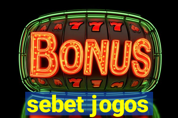 sebet jogos